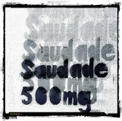 saudade-500mg_52187867231_o.jpg